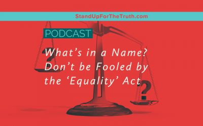 What’s in a Name? Don’t be Fooled by the ‘Equality’ Act