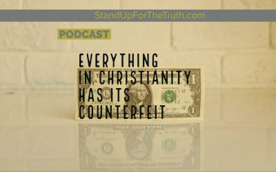 Everything in Christianity has its counterfeit