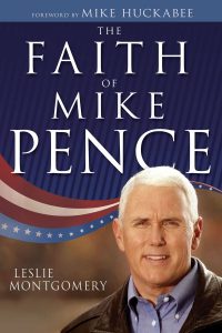 Leslie Montgomery: Mike Pence, Faith & Religious Freedom - Stand Up For ...