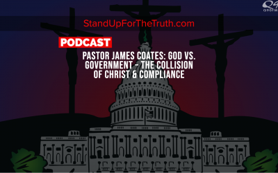 Pastor James Coates: God vs. Government – the Collision of Christ & Compliance