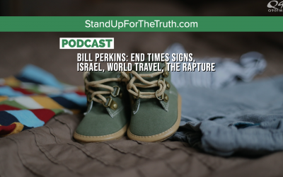 Bill Perkins: End Times Signs, Israel, World travel, the Rapture