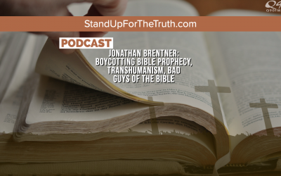 Jonathan Brentner: Boycotting Prophecy, Transhumanism, Bad Guys of the Bible
