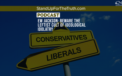 EW Jackson: Beware the Leftist Cult of Ideological Idolatry