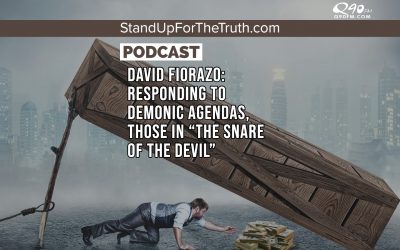 David Fiorazo: Responding to Demonic Agendas, Those in “the Snare of the Devil”