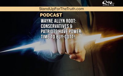 Wayne Allyn Root: Conservatives & Patriots Have Power, Time to BUY-cott!