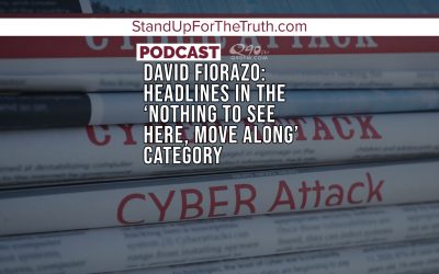 David Fiorazo: Headlines in the ‘Nothing to See Here, Move Along’ Category