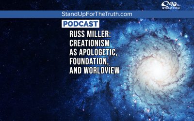Replay – Russ Miller: Creationism as Apologetic, Foundation, and Worldview