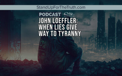 John Loeffler: When Lies Give Way to Tyranny