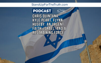 Chris Quintana, Kyle Peart, Flynn Huseby: An Urgent Faith; Israel, and a Restraining Force