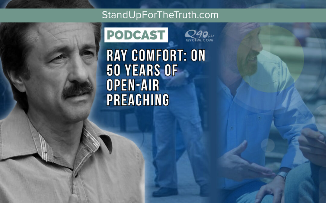 Ray Comfort: On 50 Years of Open-Air Preaching