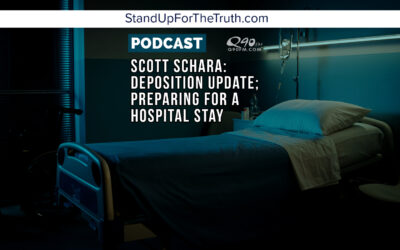 Scott Schara: Deposition Update; Preparing for a Hospital Stay