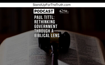 Paul Tittl: Rethinking Government Through a Biblical Lens
