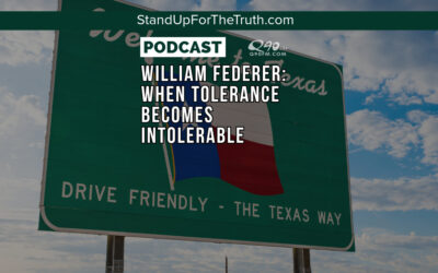 William Federer: When Tolerance Becomes Intolerable