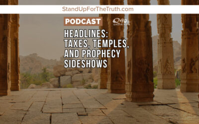 Headlines: Taxes, Temples, and Prophecy Sideshows
