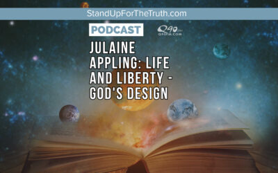 Julaine Appling: Life and Liberty – God’s Design