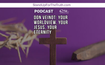 Don Veinot: Your Worldview, Your Jesus, Your Eternity