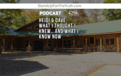 Heidi & Dave: What I Thought I Knew… and What I Know Now