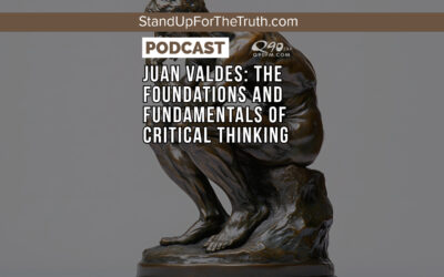 Juan Valdes: The Foundations and Fundamentals of Critical Thinking