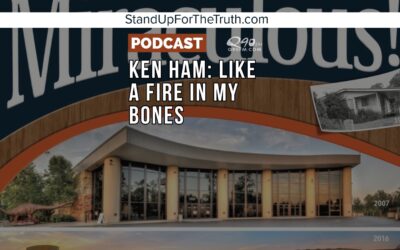 Ken Ham: Like a Fire in My Bones