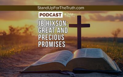 JB Hixson: Great and Precious Promises