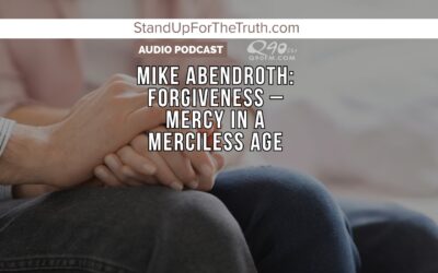 Mike Abendroth: Forgiveness – Mercy in a Merciless Age