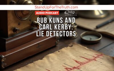 Bub Kuns and Carl Kerby: Lie Detectors