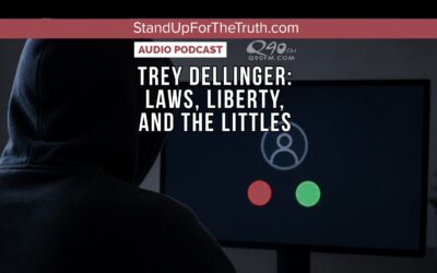 Trey Dellinger: Laws, Liberty, and the Littles