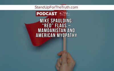 Mike Spaulding: “Red” Flags – Mamdanistan and American Myopathy